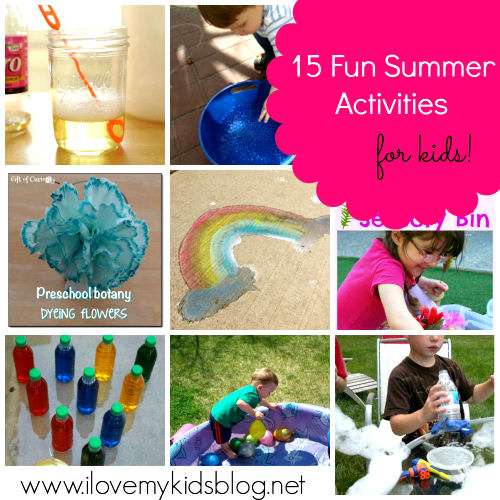 15 Fun Summer Activities for kids - I love My Kids Blog