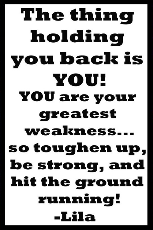 Motivational Quote by Lila