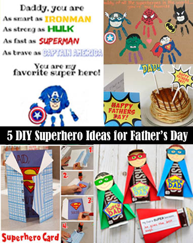 5 Simple DIY Superhero Ideas to Make This Father’s Day One of a Kind